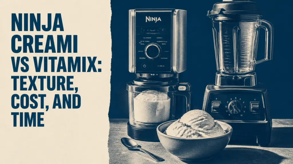 ninja creami vs vitamix